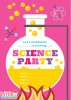 Science Birthday Party Reservation